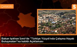 Çalışma ve Sosyal Güvenlik Bakanı Vedat Işıkhan: Türkiye Yüzyılı’na Yakışan Bir İş Kanunu ve Çalışma Hayatı İçin Elimizden Geleni Yapacağız