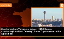 Cumhurbaşkanı Yardımcısı Cevdet Yılmaz: KKTC’nin gelişimi için çalışmalarımız sürüyor